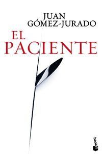 El paciente (Biblioteca Juan Gómez-Jurado)