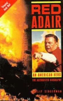Red Adair Pbk: An American Hero