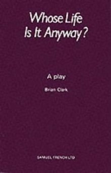 Whose Life is it Anyway? (Acting Edition) von Clark, Brian | Buch | Zustand gut