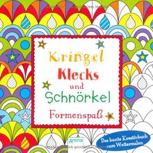 Kringel, Klecks und Schnörkel. Formenspaß