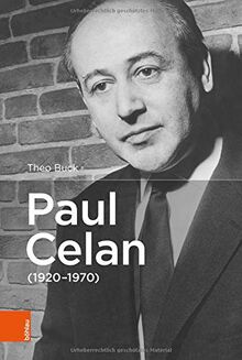 Paul Celan (1920-1970): Ein jüdischer Dichter deutscher Sprache aus der Bukowina. Die Biographie: Ein Judischer Dichter Deutscher Sprache Aus Der Bukowina. Die Biographie