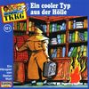 Ein Fall fuer TKKG - Folge 121: Ein cooler Typ aus der Hoelle