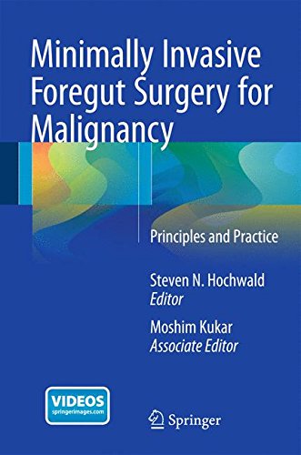 Minimally Invasive Foregut Surgery for Malignancy: Principles and Practice
