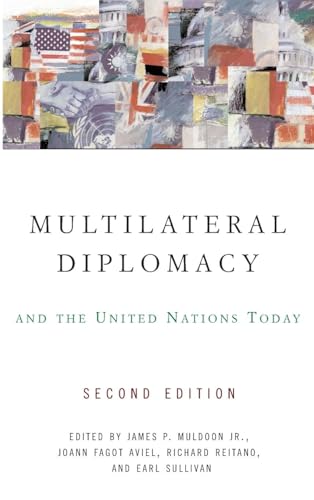 Multilateral Diplomacy and the United Nations Today
