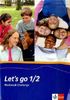 Let's go. Englisch als 1. Fremdsprache. Lehrwerk für Hauptschulen / Workbook Challenge Teil 1/2 (1. und 2. Lehrjahr)