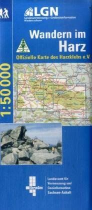 Wandern im  Harz 1 : 50 000. Wandern im Westharz / Wandern im Ostharz / Begleitheft