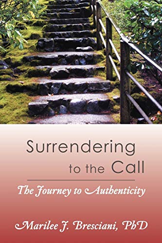 Surrendering to the Call: The Journey to Authenticity