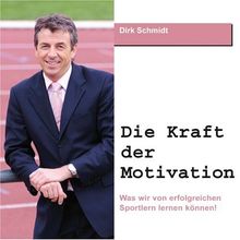 Die Kraft der Motivation (6 Audio-CDs + Bonus DAISY-MP3-CD)