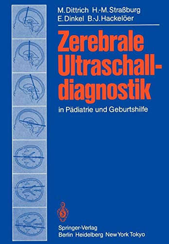 Zerebrale Ultraschalldiagnostik in Pädiatrie und Geburtshilfe