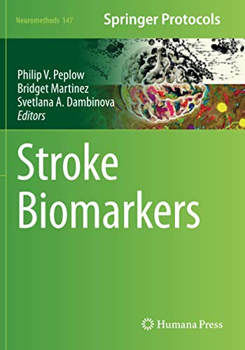 Stroke Biomarkers (Neuromethods, Band 147)
