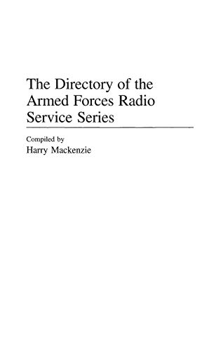 The Directory of the Armed Forces Radio Service Series (DISCOGRAPHIES)