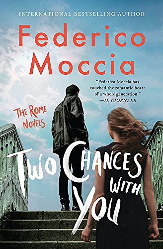 Two Chances with You (The Rome Novels, 2, Band 2)