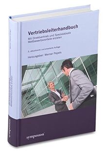 Vertriebsleiterhandbuch: Mit Direktvertrieb und Spezialabsatz Wettbewerbsvorteile erzielen