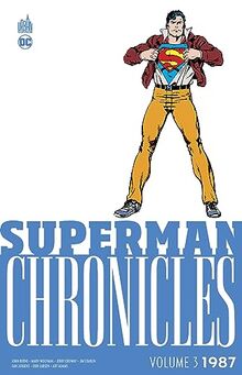 Superman chronicles. 1987. Vol. 3