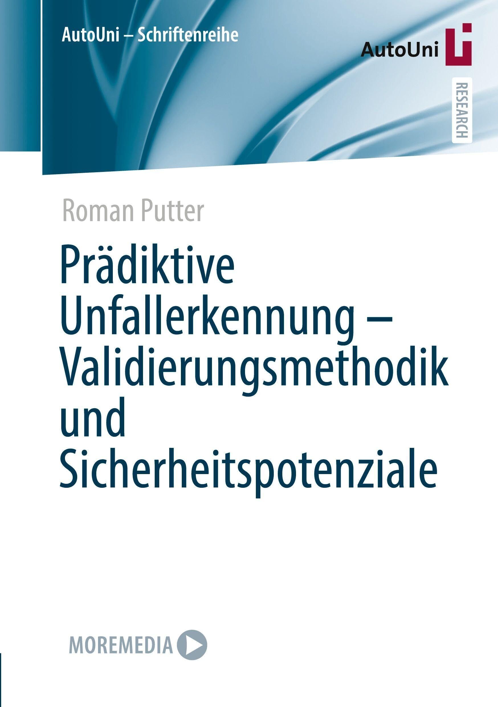 Prädiktive Unfallerkennung - Validierungsmethodik und Sicherheitspotenziale