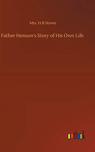 Father Henson's Story of His Own Life