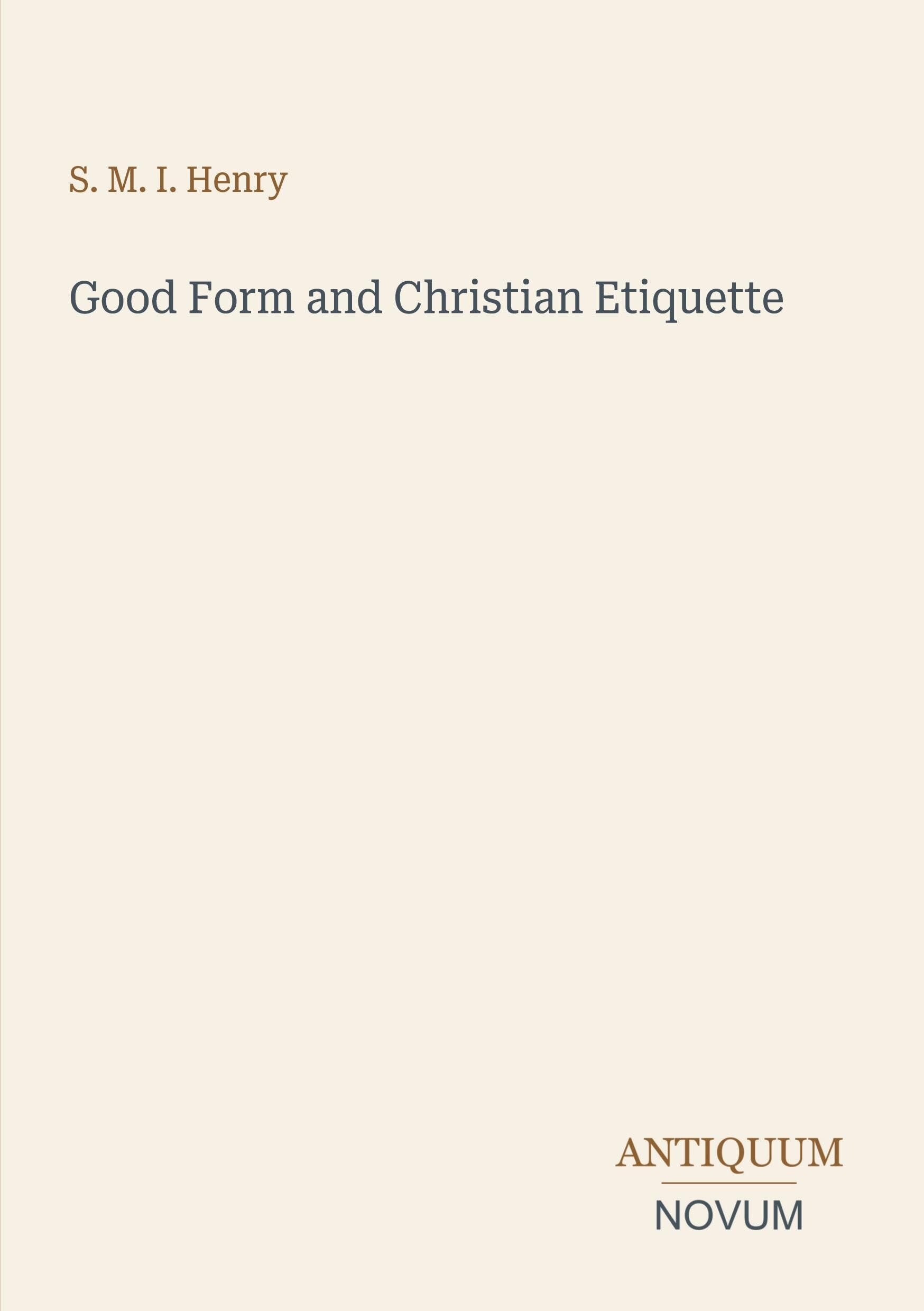 Good Form and Christian Etiquette