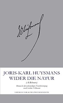 Wider die Natur: (Au Rebours) (Haffmans bei Zweitausendeins)  by Huysmans, Joris-Karl  | Book | condition like new