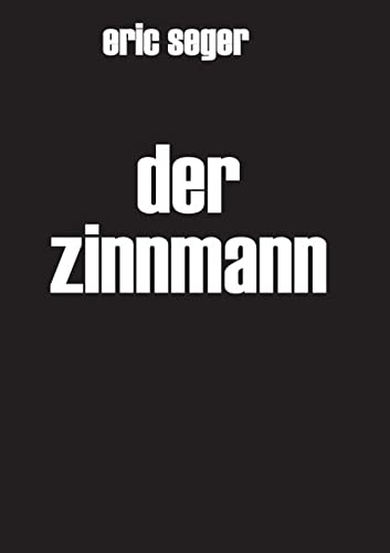 Der Zinnmann - Eric Seger Kartoniert (TB)