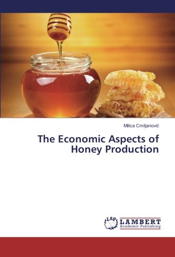The Economic Aspects of Honey Production