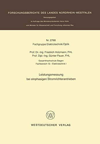 Leistungsmessung bei einphasigen Stromrichterantrieben (Forschungsberichte des Landes Nordrhein-Westfalen, 2768, Band 2768)