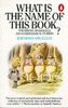 What is the Name of This Book?: The Riddle of Dracula and Other Logical Puzzles (Penguin Press Science S.)