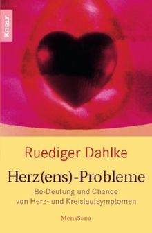 Herz(ens)-Probleme: Be-Deutung und Chance von Herz- und Kreislaufsymptomen