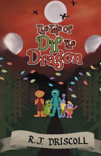 The Tale of Dif the Dragon