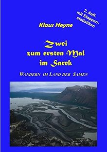 Zwei zum ersten Mal im Sarek: Wandern im Land der Samen