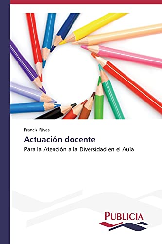 Actuación docente: Para la Atención a la Diversidad en el Aula