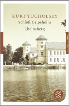 Schloß Gripsholm / Rheinsberg: Romane (Fischer Klassik)