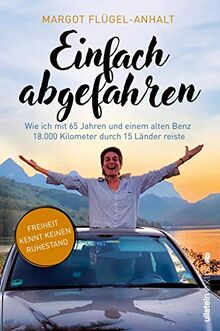 Einfach abgefahren: Wie ich mit 65 Jahren und einem alten Benz 18.000 Kilometer durch 15 Länder reiste