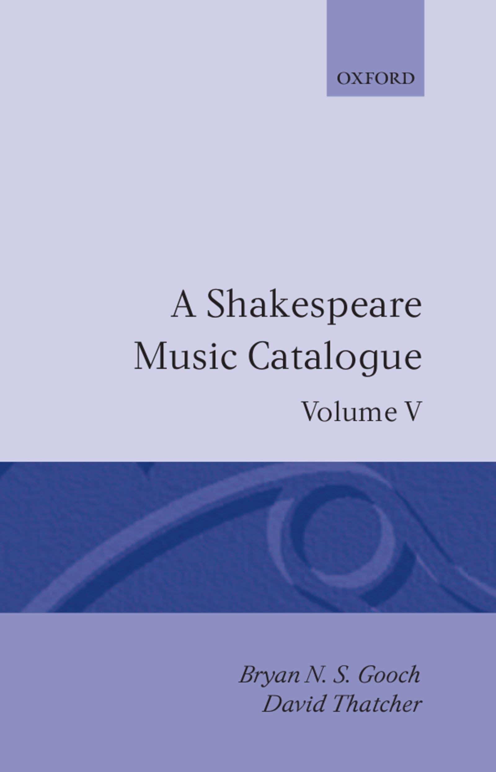 A Shakespeare Music Catalogue: Volume V: Bibliography (Shakespeare Music Catalogue Vol. 5)