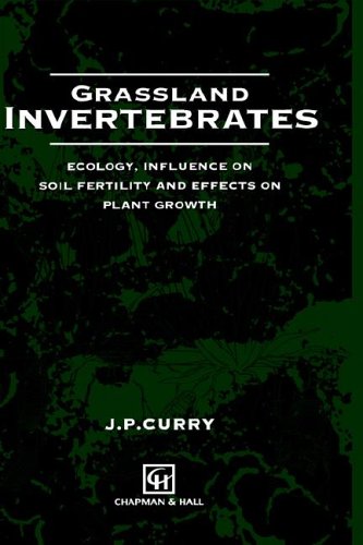 Grassland Invertebrates: Ecology, influence on soil fertility and effects on plant growth