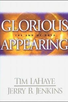 Glorious Appearing: The End of Days (Left Behind)