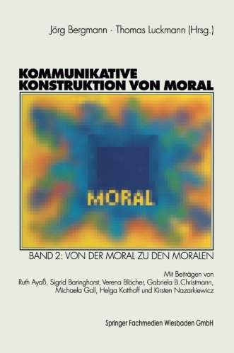 Kommunikative Konstruktion von Moral