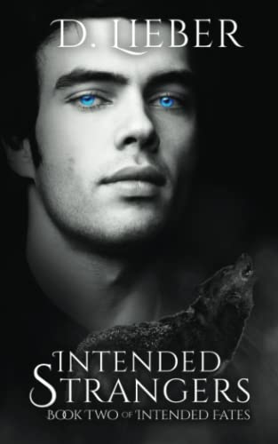Intended Strangers (Intended Fates Trilogy, Band 2)