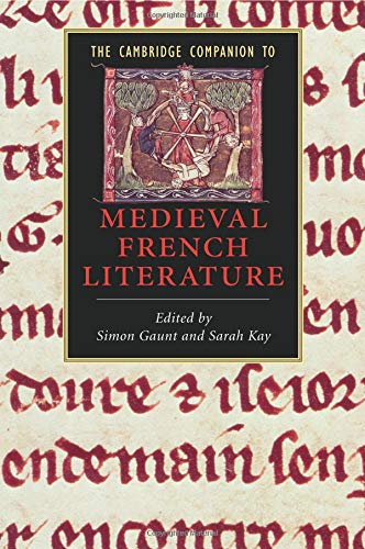 The Cambridge Companion to Medieval French Literature (Cambridge Companions to Literature)