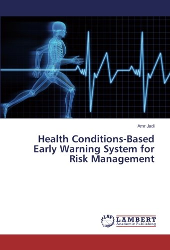 Health Conditions-Based Early Warning System for Risk Management