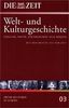 Die ZEIT-Welt- und Kulturgeschichte in 20 Bänden. 03. Frühe Kulturen in Europa