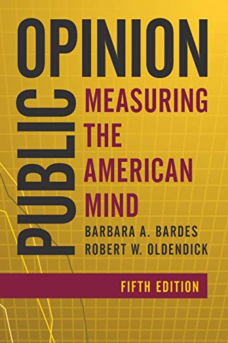 Public Opinion: Measuring the American Mind, Fifth Edition