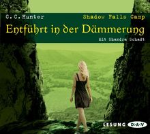 Shadow Falls Camp - Entführt in der Dämmerung