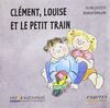 Clément, Louise et le petit train