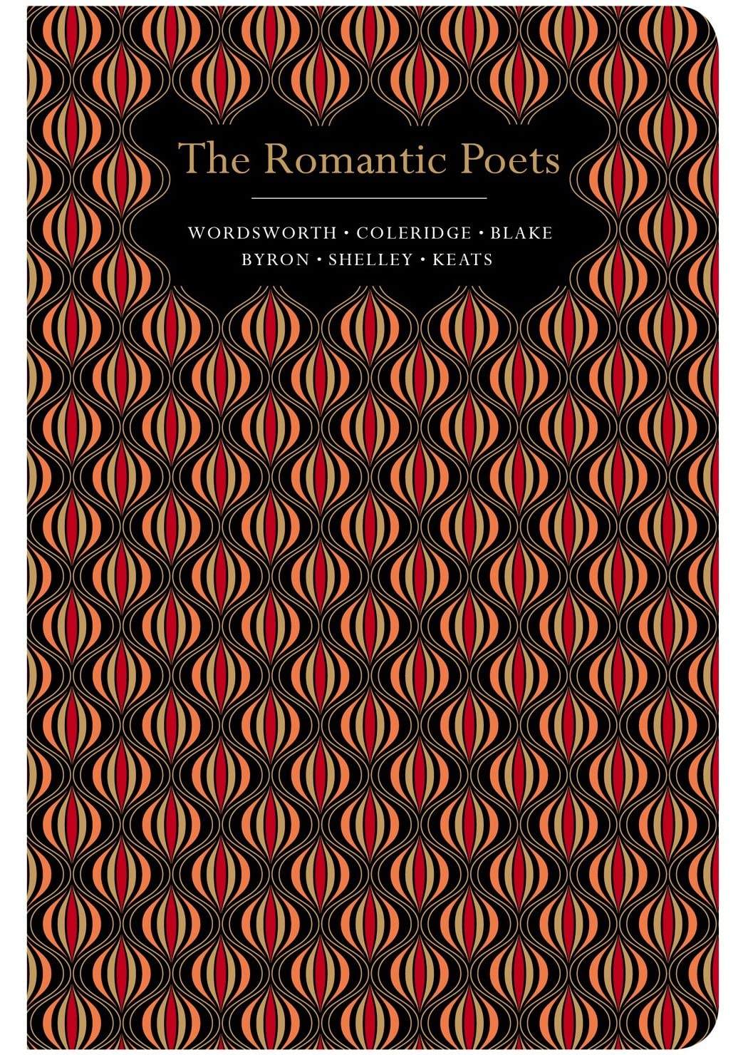 The Romantic Poets (Chiltern Classic)
