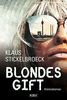 Blondes Gift: Kriminalroman (Privatdetektiv Hartmann)