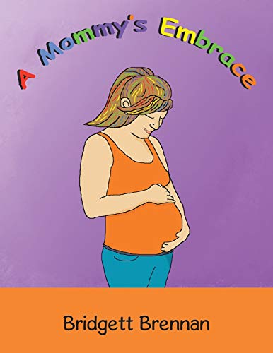 A Mommy's Embrace