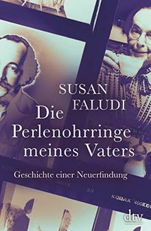 Die Perlenohrringe meines Vaters: Geschichte einer Neuerfindung