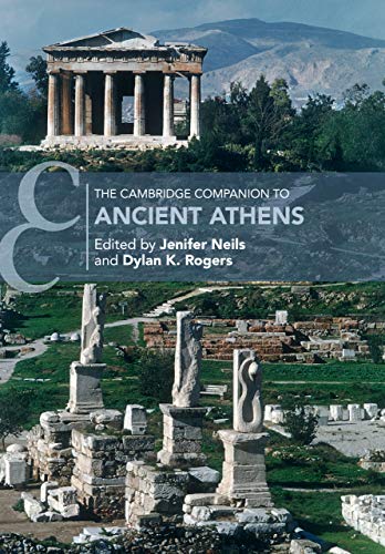 Jenifer Neils The Cambridge Companion To Ancient Athens (Cambridge Companions To The Ancient World)