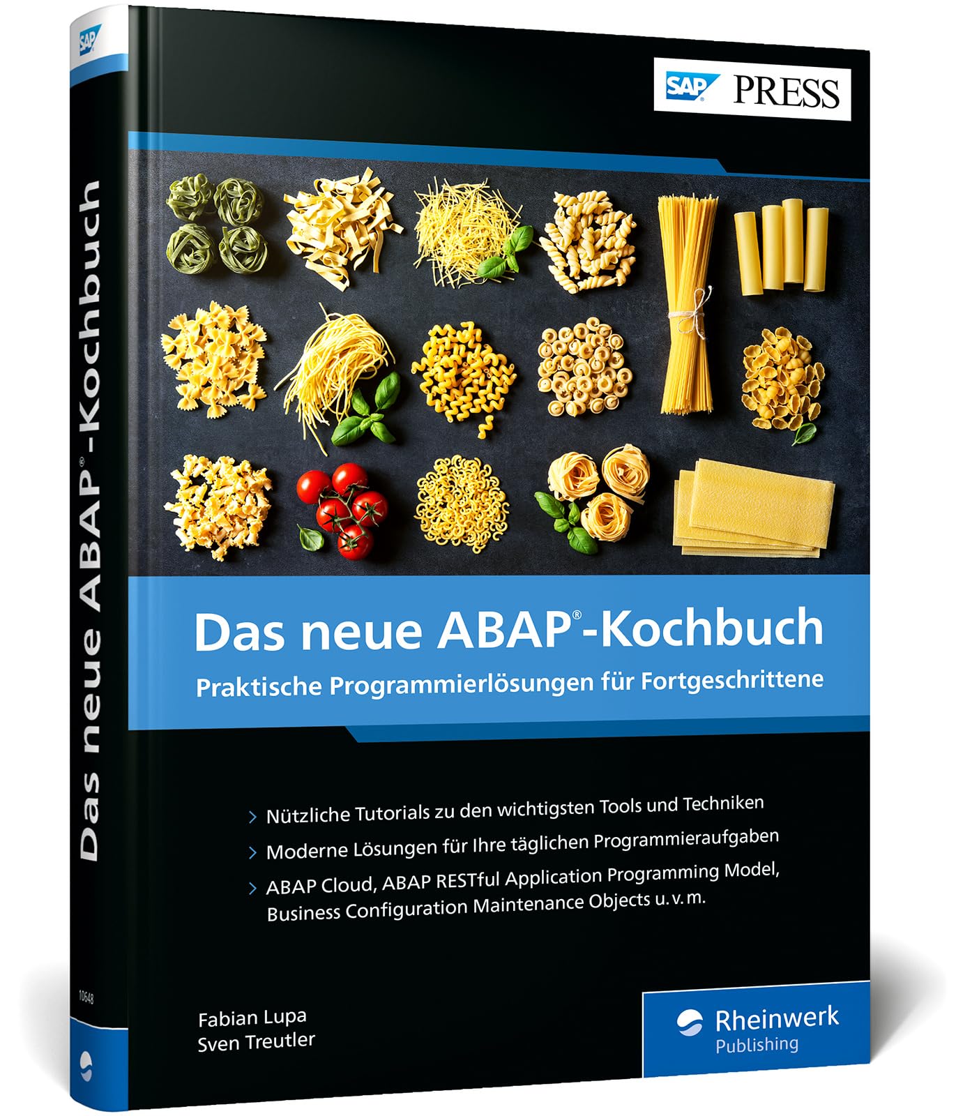 Das neue ABAP-Kochbuch: Praktische Programmierlösungen für Fortgeschrittene. Tutorials zu den wichtigsten Aufgaben der ABAP-Entwicklung (SAP PRESS)