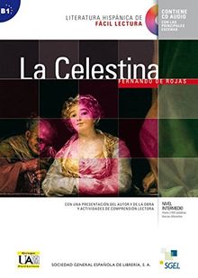 Niveau B1: La Celestina: Lektüre mit Audio-CD